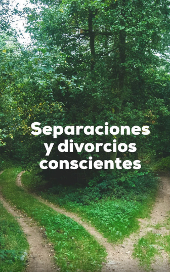 Separaciones y divorcios conscientes