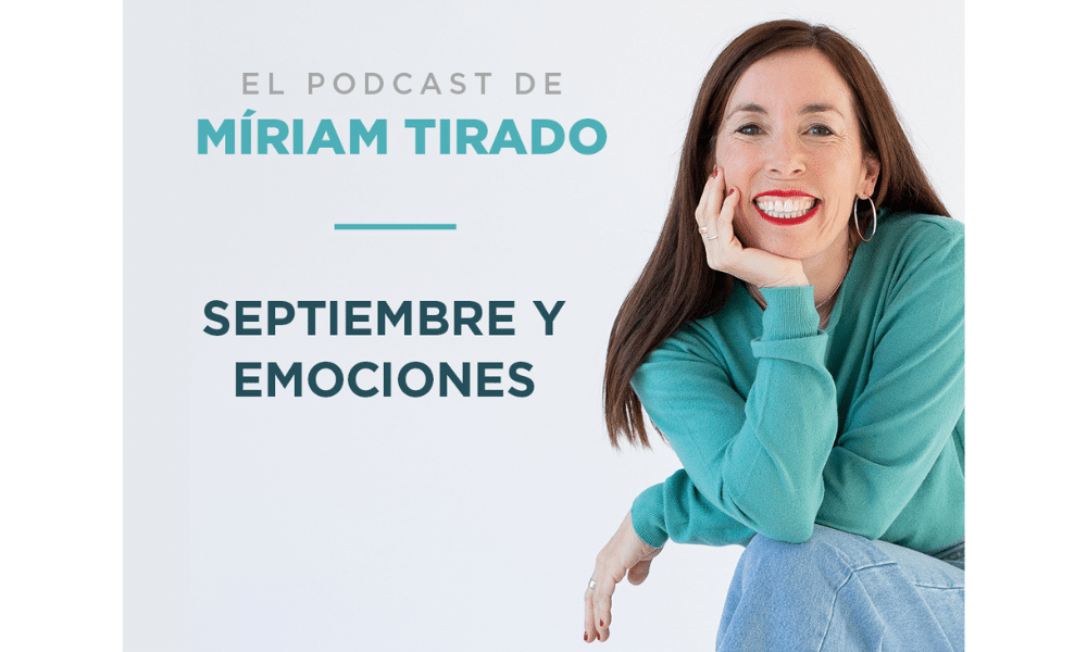 Podcast septiembre y emociones